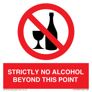 STRICTLY NO ALCOHOL BEYOND THIS POINT